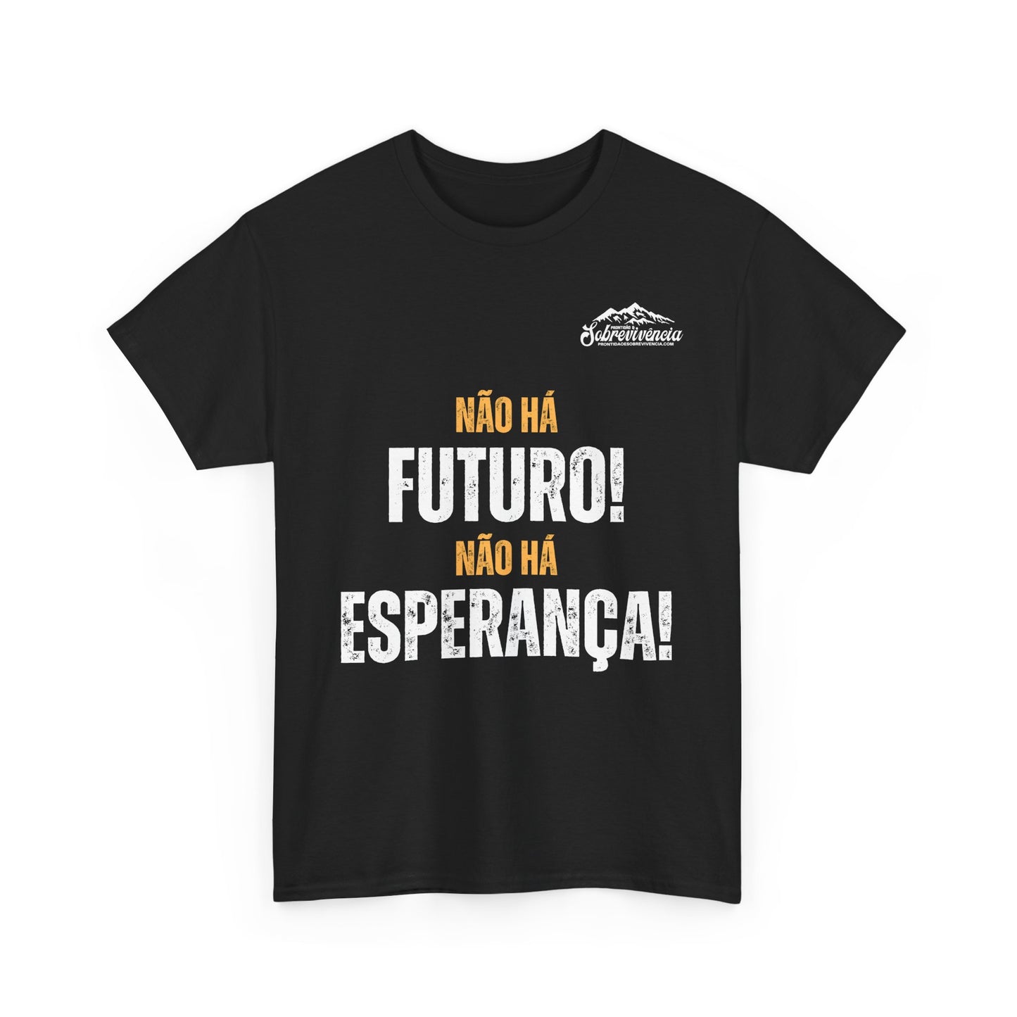 Não Há Futuro! Não Há Esperança!