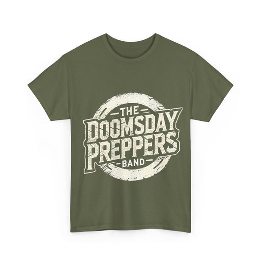 The Doomsday Preppers Band Unisex Heavy Cotton Tee - Survivalist Apparel