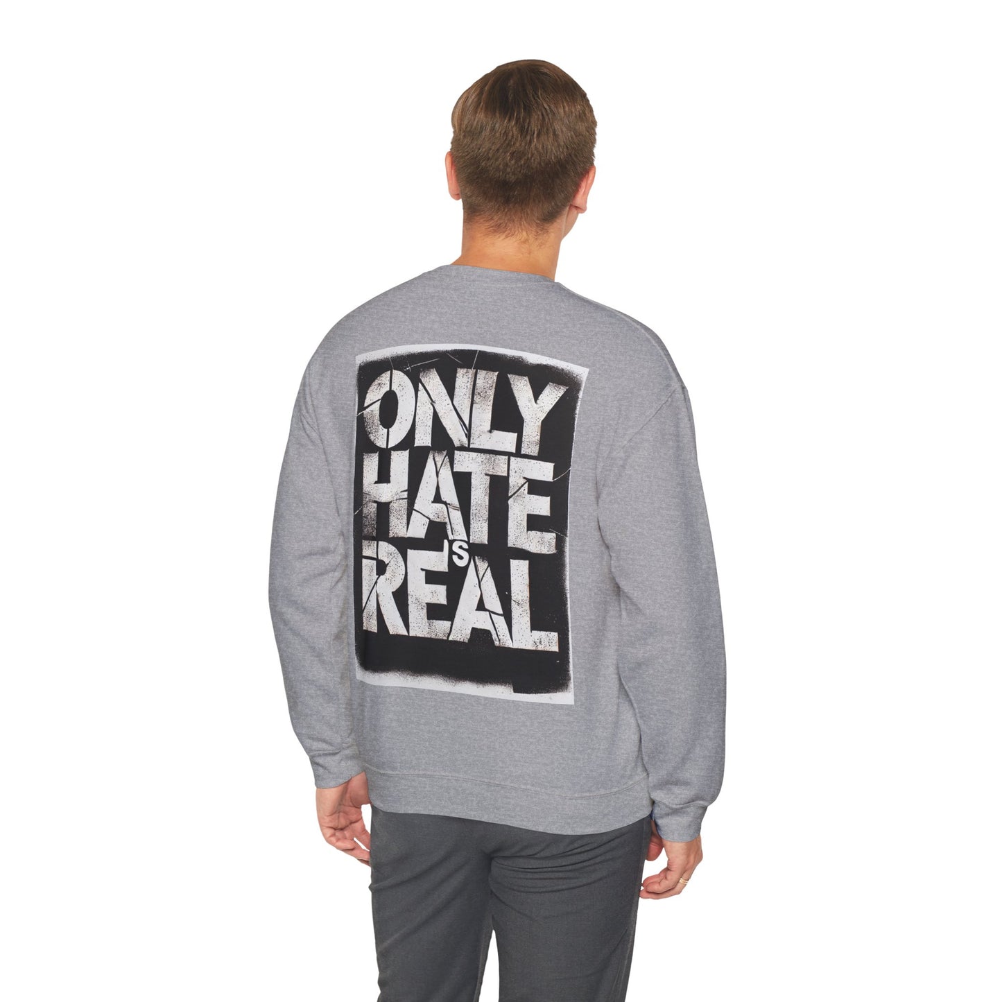 ONLY HATE IS REAL