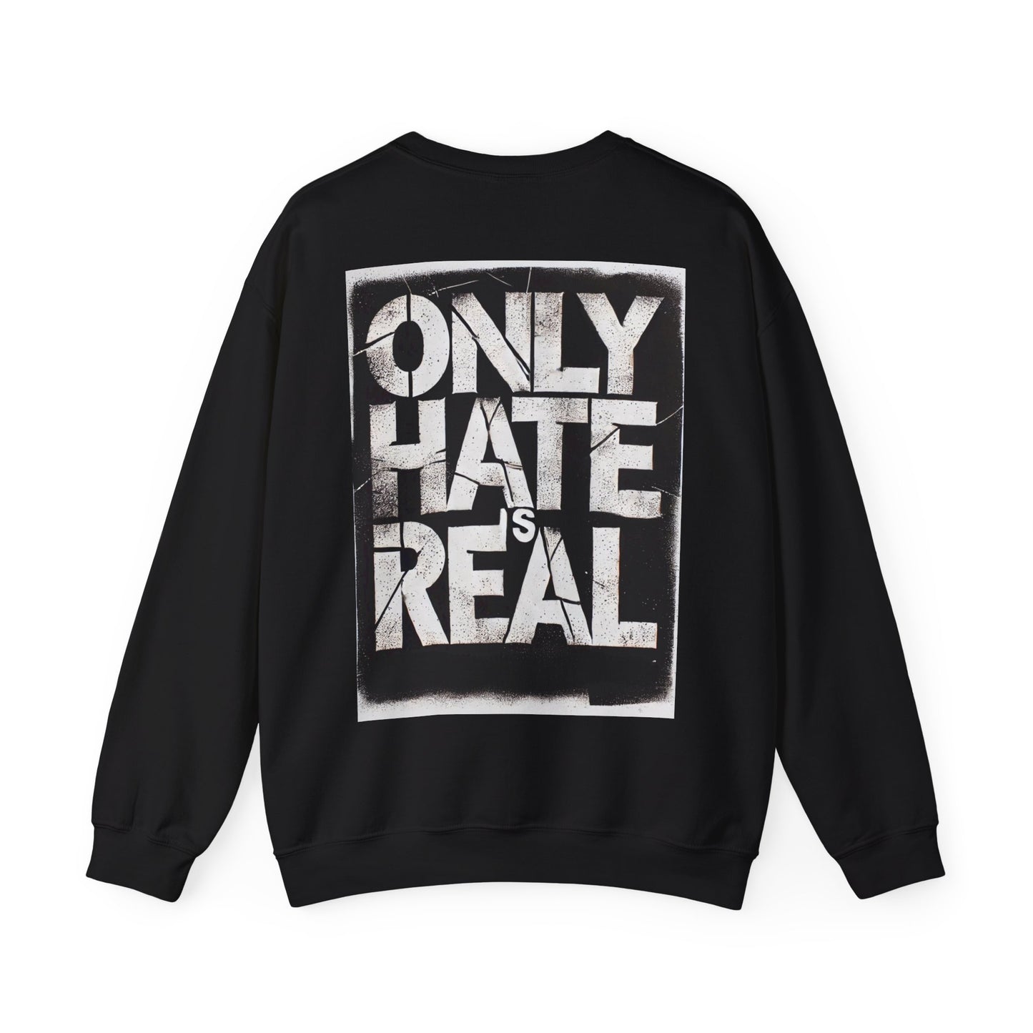 ONLY HATE IS REAL