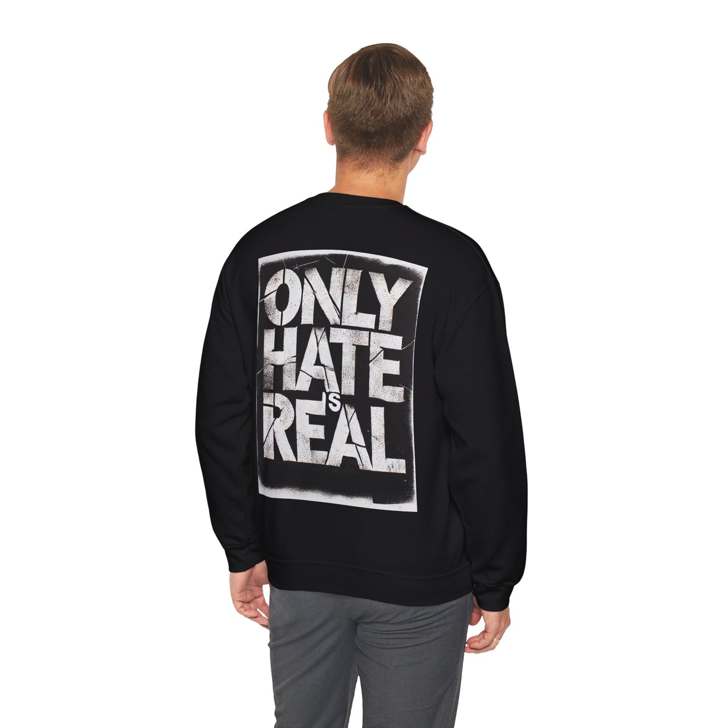ONLY HATE IS REAL