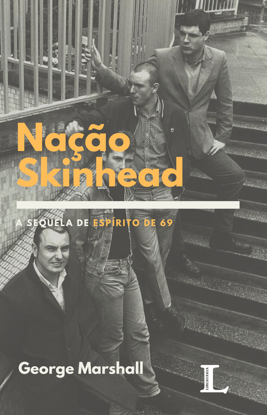 Nação Skinhead - George Marshall